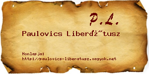 Paulovics Liberátusz névjegykártya